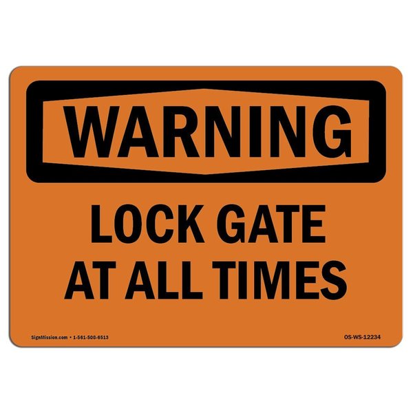 Signmission OSHA WARNING Sign, Lock Gate At All Times, 14in X 10in Aluminum, 10" W, 14" L, Landscape OS-WS-A-1014-L-12234
